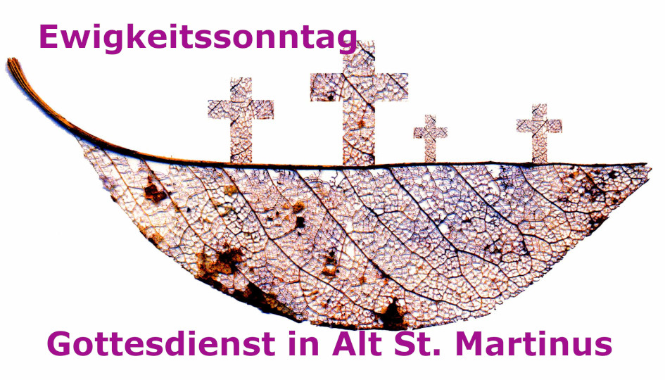 Du betrachtest gerade Gottesdienst am Ewigkeitssonntag 23. November um 15:00 Uhr