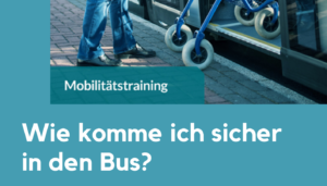Mehr über den Artikel erfahren Mobilitätstraining 21.03.2024 ab 10.00 Uhr